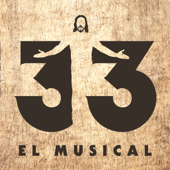 33 el Musical (En Directo) - 33 el Musical