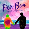 Fica Bem (feat. Gabriel Porto) - Single