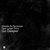 Msindo De Serenade - Go Deeper (feat. Lunga Dima)