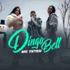 Stream & download Dingo Bell Sou Seu Papai Noel - Single