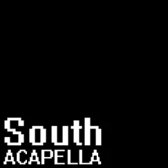 South (A Cappella) [From 