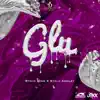 Stream & download Glu (Remix)