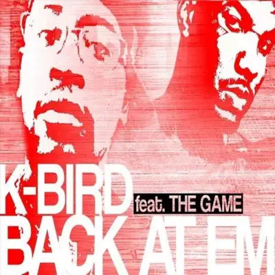 Back at 'Em - Single - The Game