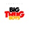 Big Thug Boys artwork