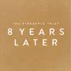 8 Years Later album lyrics, reviews, download