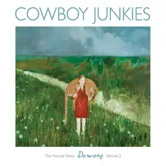 Demons (The Nomad Series Volume 2) by Cowboy Junkies album reviews, ratings, credits