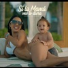 Si la Mamá me lo diera - Single