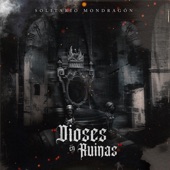 Dioses en Ruinas artwork