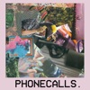 Phonecalls