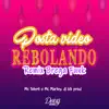 Stream & download Posta Vídeo Rebolando (Brega Funk) - Single