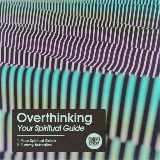 Your Spiritual Guide - Single by Overthinking