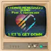 Stream & download Let's Get Down - Single