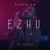 Ak Shoun - Ezhu