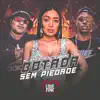 Stream & download Botada Sem Piedade - Single