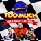 Too Much (feat. Adi L Hasla) - Nick-E Maggz lyrics