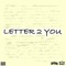Letter 2 You (feat. LeeBoy) - MUMZ lyrics