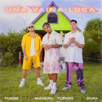 Una Vaina Loca by Fuego, Manuel Turizo & Duki song reviws