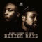 Better Days (feat. DTS) artwork