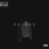 Play Fa' Play (Deluxe)