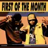First of the Month - Single album lyrics, reviews, download