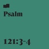 Psalm 121:3-4 (feat. Charlie Hall) - Single