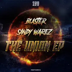 The Union - EP by Blaster & Sandy Warez album reviews, ratings, credits