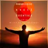Progressive House Essentials 2018 album lyrics, reviews, download