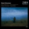Schumann: Piano Quartet, Op. 47 & Piano Quintet, Op. 44