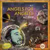 Angels for Angeles album lyrics, reviews, download