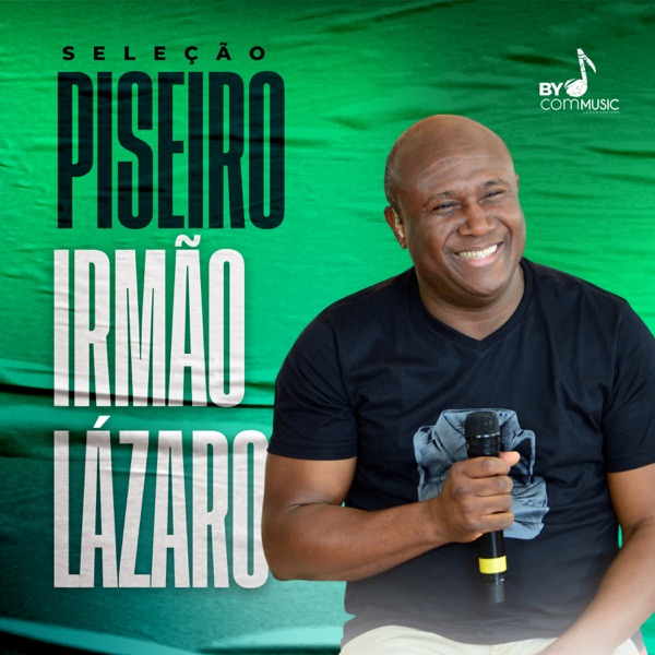 Download Lenon santana & Irmão Lázaro Seleção Piseiro Irmão Lázaro (Versão Piseiro) Album MP3