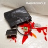 Mauvais rôle - Single