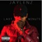 Last Minute - Jaylenz lyrics