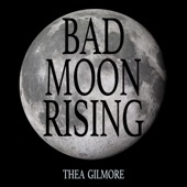 Thea Gilmore - Bad Moon Rising