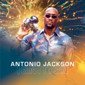 Antonio Jackson - Ignition (Radio Edit)