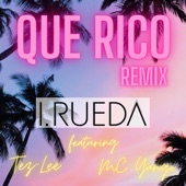 Que Rico (feat. Tez-lee & MC Yango) [Remix] artwork