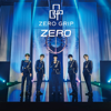 Zero - EP - ZERO GRIP