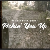 Pickin’ you Up - Single