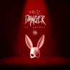 Danger (feat. Kryple) - Single album lyrics, reviews, download