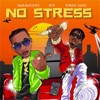 No Stress (feat. Trio Mio) - Single
