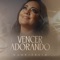 Vencer Adorando artwork