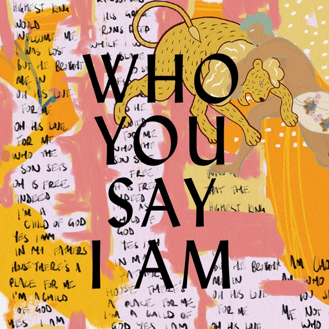 Hillsong Worship Who You Say I Am (Studio Version) - Single Album Cover