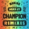 Champion (Mr Benn Remix) [feat. Ward 21] artwork