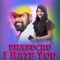 Bhabuchu I Hate You - Ruku Suna & Ruchismita Guru lyrics