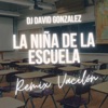 La Union Del Mix - La Niña De La Escuela