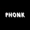 Phonk (feat. PHONK REMIX & Phonky Town) - DRIFT PHONK lyrics