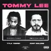 Stream & download Tommy Lee (feat. Post Malone) - Single