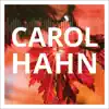 Carol Hahn album lyrics, reviews, download