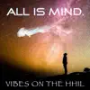 All Is Mind (feat. Sensei Star, Taylor David & Shon Daily) - Single album lyrics, reviews, download