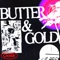 Butter & Gold artwork