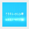 Feel It All (Holz Remix) - Single